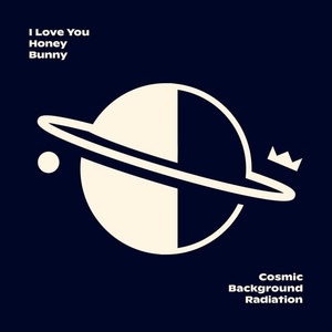 Supraphon I Love You Honey Bunny: Cosmic Background Radiation - CD (024541)