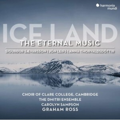 Choir Of Clare College Ca - Ice Land - The Eternal Music CD