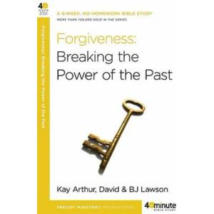 Forgiveness | Kay Arthur, David Lawson, BJ Lawson (ISBN: 9780307457592)