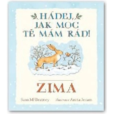Hádej, jak moc tě mám rád! Zima