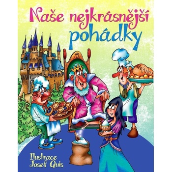 Naše nejkrásnější pohádky