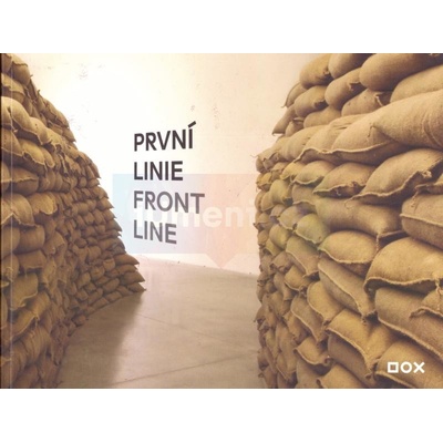 První linie / Front line | kolektiv autorů & Michaela Šilpochová