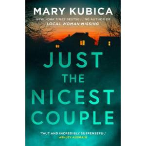 Just The Nicest Couple | Mary Kubica (ISBN: 9781848458437)