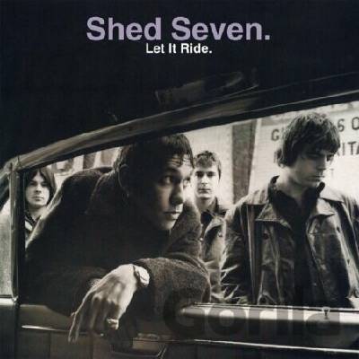 Shed Seven - LET IT RIDE Vinyl