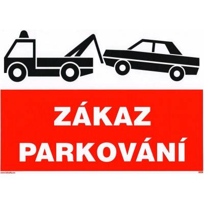 tabulka - ZÁKAZ PARKOVÁNÍ 210x297mm (A4) samolepicí