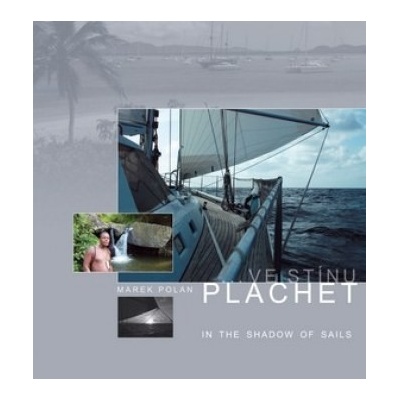 Ve stínu plachet - Marek Polan