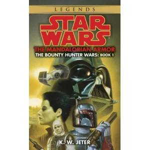 The Mandalorian Armor | K. W. Jeter (2006)