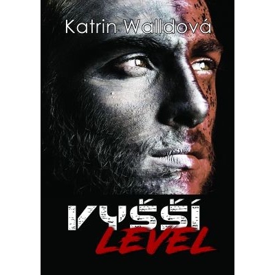Vyšší level - Katrin Walldová