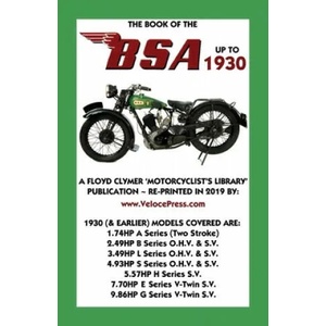Book of the BSA Up to 1930 | F. J. CAMM (ISBN: 9781588502308)