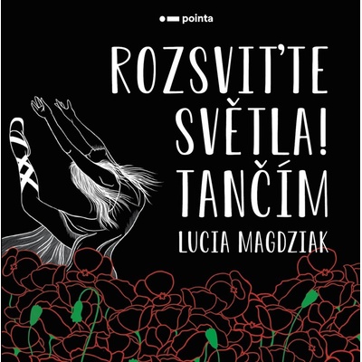 Rozsviťte světla! Tančím - Lucia Magdziak