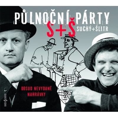 Půlnoční párty Suchý + Šlitr - Jiří Suchý, Jiří Šlitr