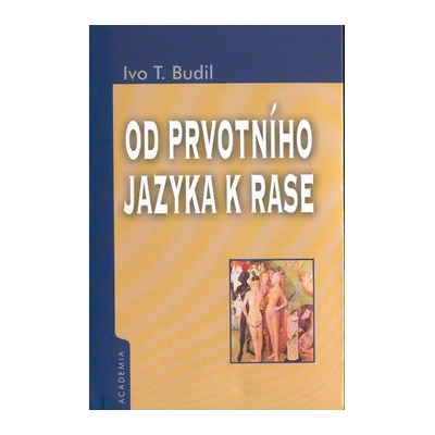Od prvotního jazyka k rase