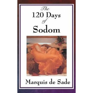 120 Days of Sodom (ISBN: 9781515435839)