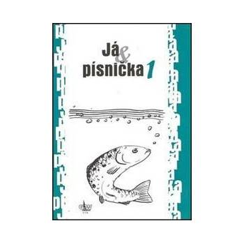 Ja & pesnička 1