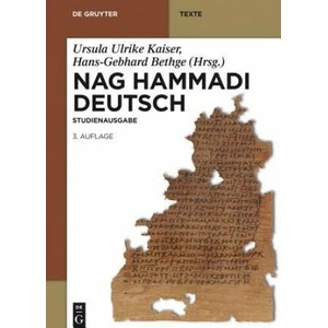 Nag Hammadi Deutsch | Hans-Martin Schenke, Hans-Gebhard Bethge, Ursula U. Kaiser (2013)