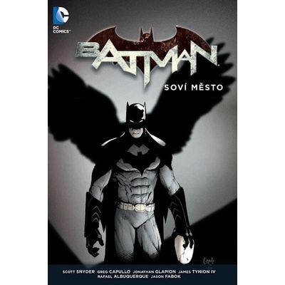 Batman Soví město - Scott Snyder; Greg Capullo (2013)