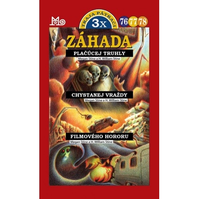 3 x Traja pátrači 76, 77, 78 - Megan Stine, H. William Stine