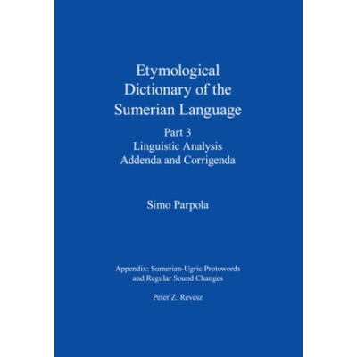 Etymological Dictionary of the Sumerian Language, Part 3 | Simo Parpola