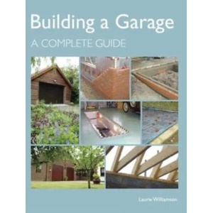 Building a Garage | Laurie Williamson (ISBN: 9781847972224)