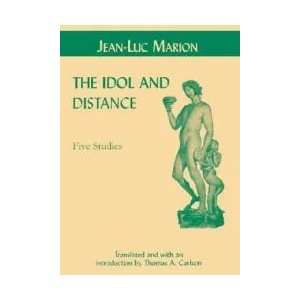 Idol and Distance | Jean-Luc Marion (ISBN: 9780823220786)