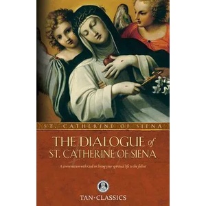 Dialogue of St. Catherine of Siena | St Catherine of Siena (ISBN: 9780895551498)