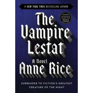 Vampire Lestat | Anne Rice (ISBN: 9780345419644)