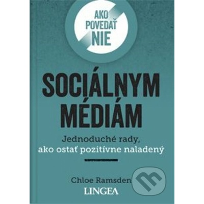 Ako povedať nie sociálnym médiám