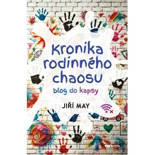 Kronika rodinného chaosu Jiří May