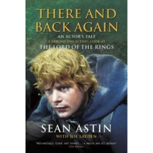 There And Back Again: An Actor's Tale | Sean Astin, Joe Layden (ISBN: 9780753539262)