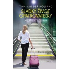 Sladký život opatrovateľky Tina Van der Holland