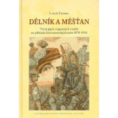 Dělník a měšťan - Lukáš Fasora