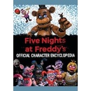 Five Nights at Freddys Character Encyclopedia an Afk Book Media Tie-In