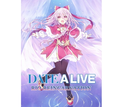 DATE A LIVE: Rio Reincarnation