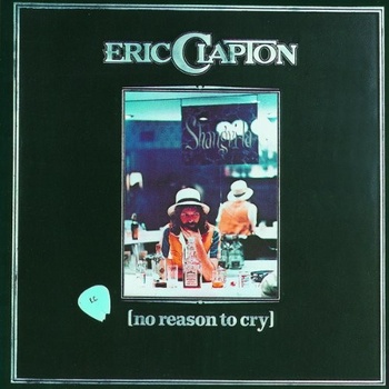 CLAPTON ERIC: NO REASON TO CRY CD