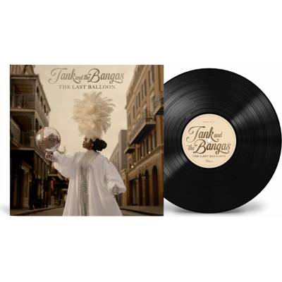 Tank and the Bangas - LAST BALLOON Vinyl
