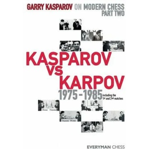 Garry Kasparov on Modern Chess (ISBN: 9781781945216)