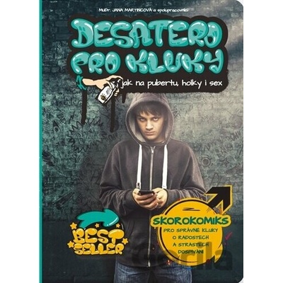 Desatero pro kluky - Jana Martincová