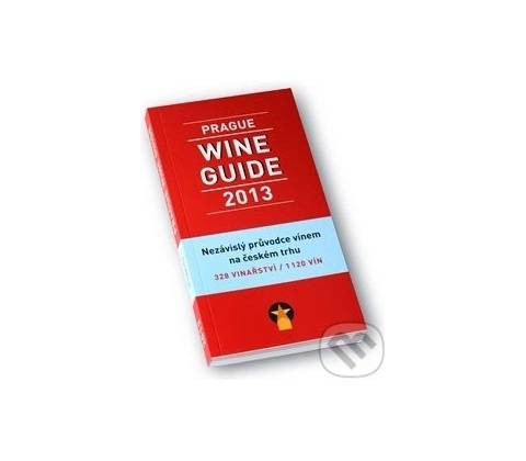 Prague Wine Guide 2013