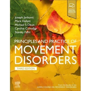 Principles and Practice of Movement Disorders | Joseph Jankovic, Mark Hallett, Michael S Okun, Cynthia L. Comella, Stanley Fahn (2021)
