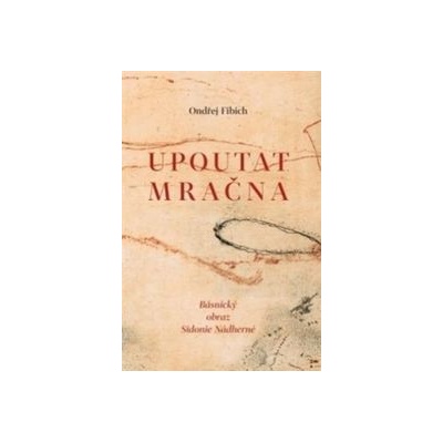 Upoutat mračna - Ondřej Fibich