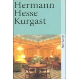 Der Kurgast | Hermann Hesse (2008)