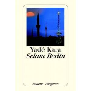 Selam Berlin | Yade Kara (2004)