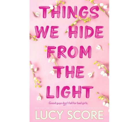 Things We Hide From The Light