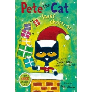 Pete the Cat Saves Christmas | Eric Litwin (ISBN: 9780007553693)