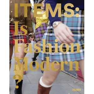 Items: Is Fashion Modern? | Paola Antonelli (ISBN: 9781633450363)