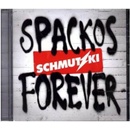 SCHMUTZKI - SPACKOS FOREVER CD