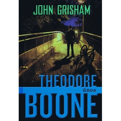 Theodore Boone: Únos - John Grisham