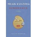 Ignorance - Kundera Milan
