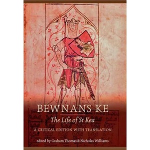Bewnans Ke / The Life of St Kea | Graham Thomas (ISBN: 9780859892940)