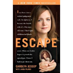Escape | Carolyn Jessop, Laura Palmer (ISBN: 9780767927574)